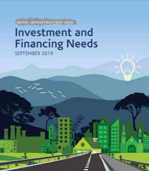 Nepal Infrastructure Investment and Financing Needs by 2030